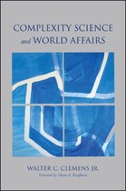 SUNY series, James N. Rosenau series in Global Politics - Complexity Science and World Affairs