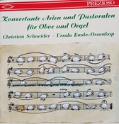 Konzertante Arien und Pastoralen für Oboe und Orgel