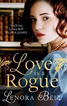 Love Is a Rogue a stunning new Regency romance Wallflowers Vs Rogues
