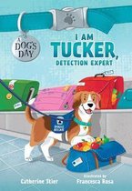 A Dog's Day- I Am Tucker, Detection Expert