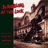 The Ex & Tom Cora - Scrabbling At The Lock (CD)