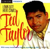 Ted Taylor - Look Out! Here Comes... (CD)