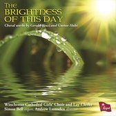 Brightness of this Day: Choral Works by Gerald Finzi and Gustav Holst