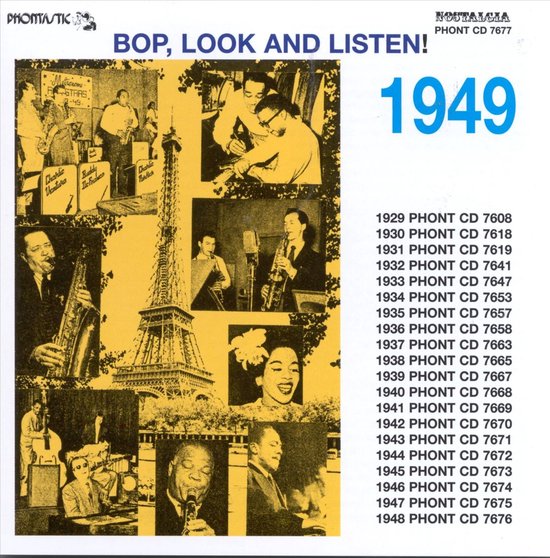 Albumhoes "Bop, Look and Listen! 1949" met collage van jazzmuzikanten, Parijs en liedjeslijst.