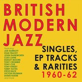 British Modern Jazz - Singles. Eps & Rarities 1960 - 62