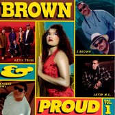 Brown & Proud Vol. 1