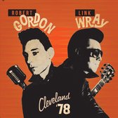 Robert Gordon & Link Wray - Cleveland 78 (CD)