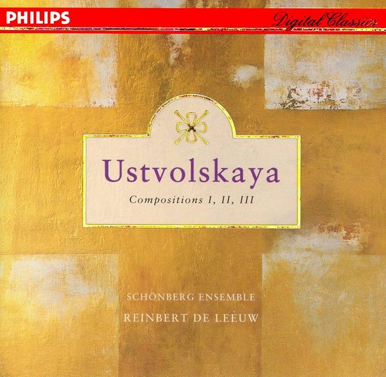 Ustvolskaya: Compositions I, II, III