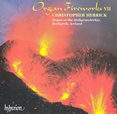 Organ Fireworks VII / Christopher Herrick