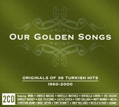 Our Golden Songs: Originals of 36 Turkish Hits, 1960-2000