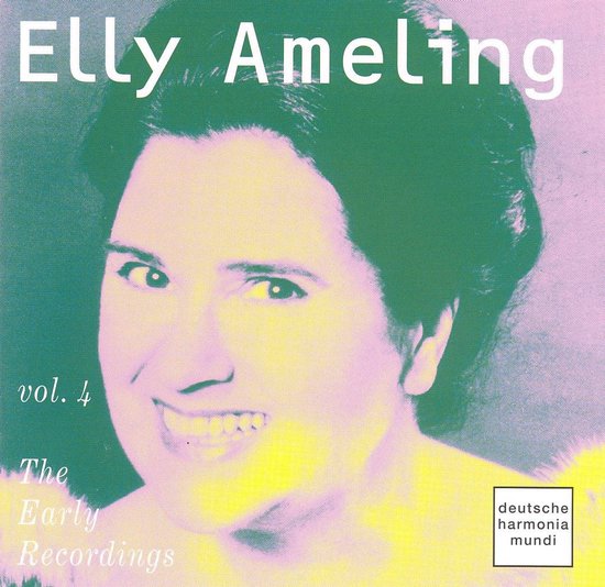 Elly Ameling, vol. 4 The Early Recordings, met logo Deutsche Harmonia Mundi.