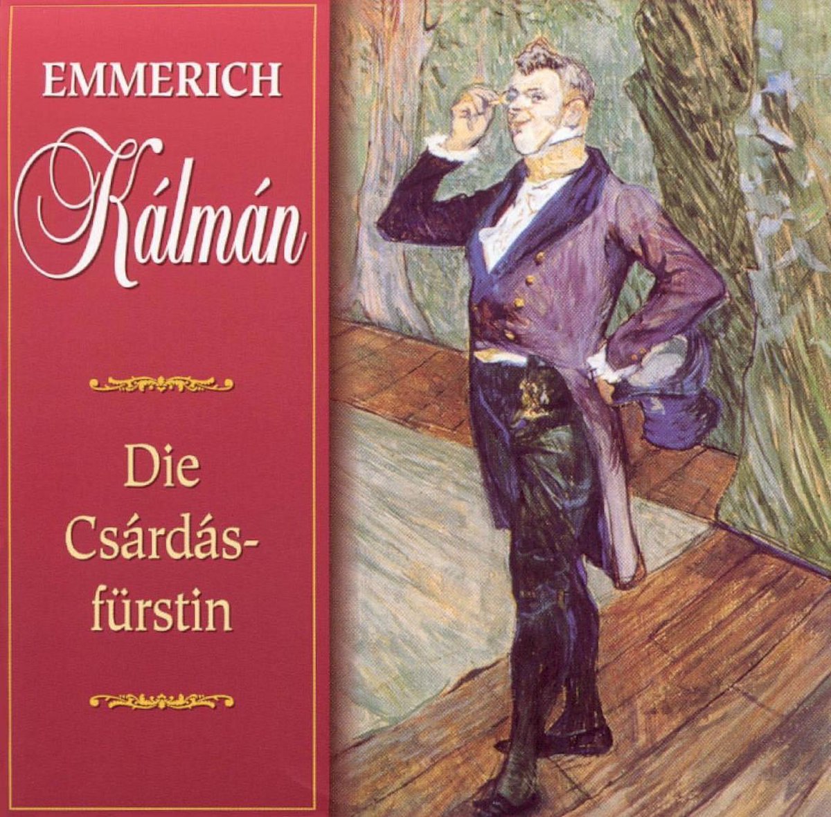 Kálmán: Die Csárdásfürstin (Highlights)