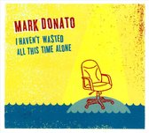 I Haven't Wasted All This Time Alone