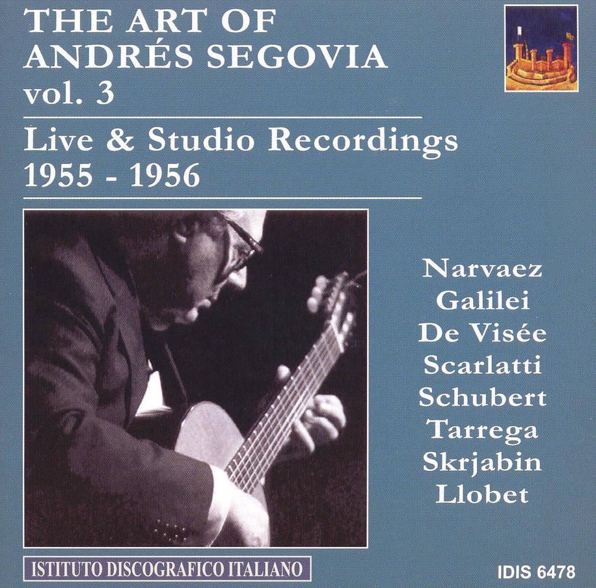 The Art Of Andr,S Segovia (Vol. 3)