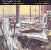 The English Kreisler - The Violin Music of Albert Sammons / Barritt et al