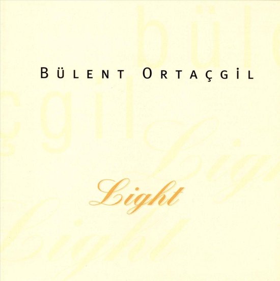 Light, Bulent Ortacgil CD (album) Muziek
