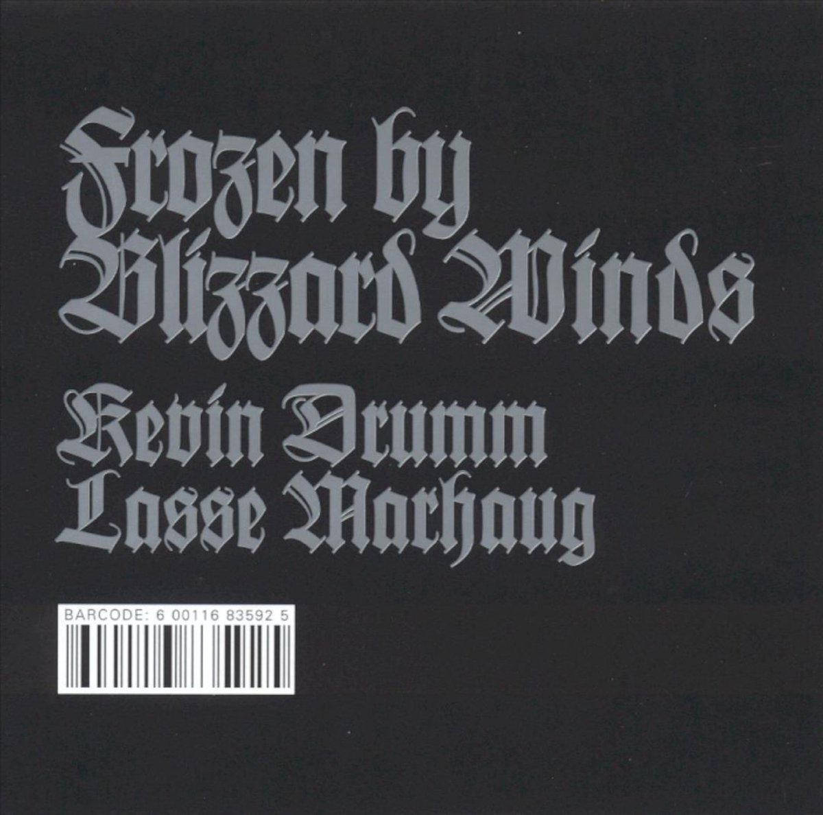 Frozen by Blizzard Winds