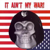 Various Artists - It Ain't My War (CD)