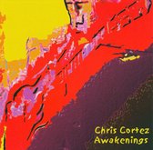 Chris Cortez - Awakenings (CD)
