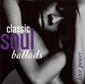 Classic Soul Ballads: Love Power