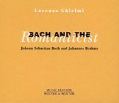 Bach and the Romanticist (Ghielmi)