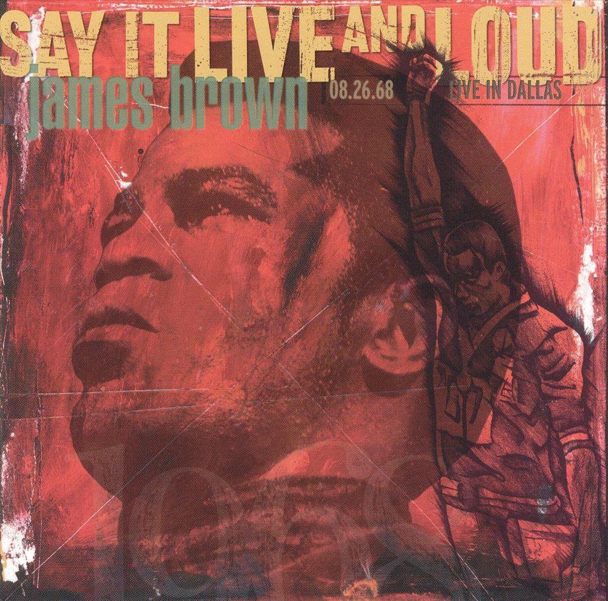Say It Live And Loud: Live In Dallas