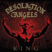 Desolation Angels: King (digipack) [CD]