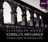 Corelli's Influence: Virtuoso Works for Baroque Violin