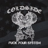Coldside - Fuck Your System (CD)