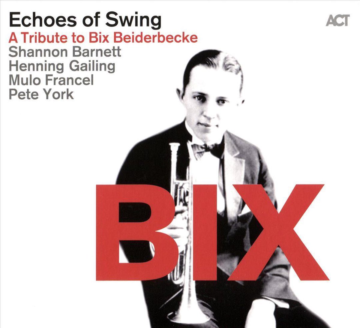 A Tribute To Bix Beiderbecke