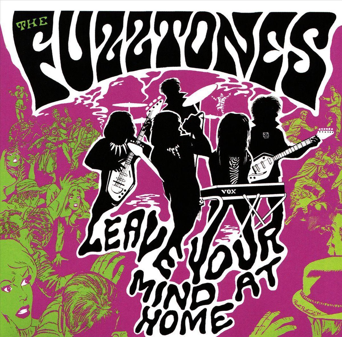 Fuzztones - Leave Your Mind At Home