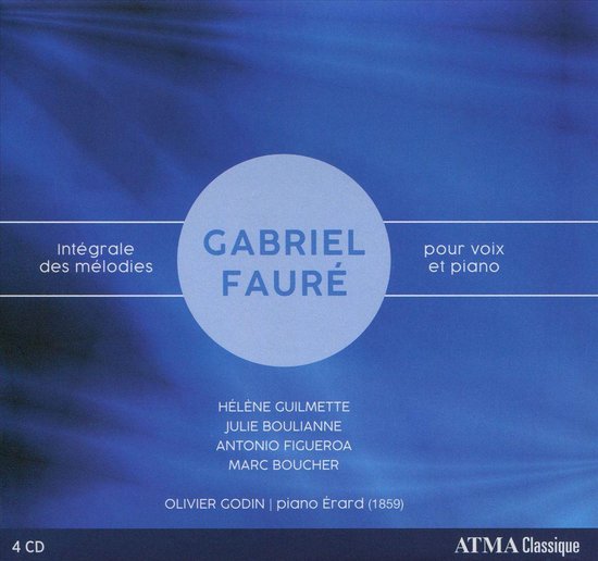 Albumhoes met tekst 'GABRIEL FAURÉ Intégrale des mélodies pour voix et piano'. Blauwe achtergrond.