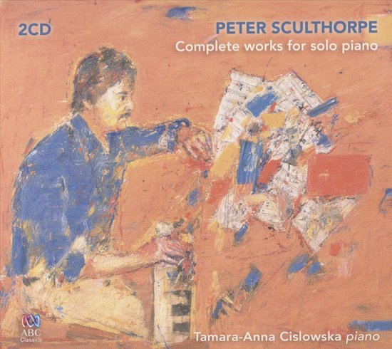 Sculthorpe/Complete Works For Solo Piano