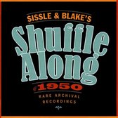 Sissle & Blake's Shuffle Along Of 1950