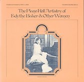Piano Roll Artistry of Edythe Baker & Other Women