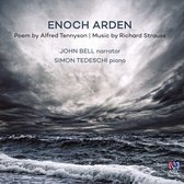 Enoch Arden: Poem By Alfred. Lord Tennyson / R Strauss
