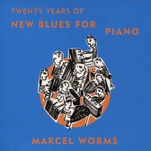 Marcel Worms - New Blues For Piano
