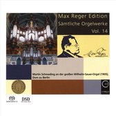 Max Reger Edition: Sämtliche Orgelwerke, Vol. 14