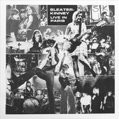 Sleater-Kinney - Live In Paris (CD)