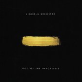 Lincoln Brewster - God Of The Impossible (CD) (Deluxe Edition)