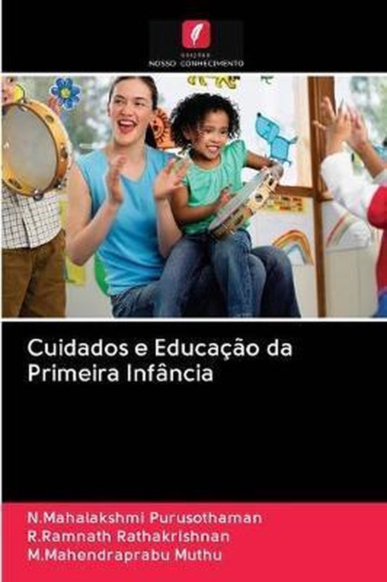 Cuidados e Educacao da Primeira Infancia | 9786202862356 | N ...