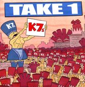 K7s - Take 1 (CD)