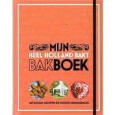 Heel Holland Bakt - Mijn bakboek