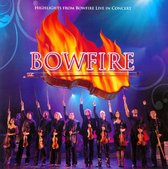 Highlights from Bowfire Live in Concert