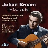 Guitar Concertos & More: Giuliani / Arnold / Berkeley Sonatina / Cimarosa / Roussel