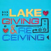 Lake - Giving And Receiving (CD)
