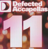 Defected Accapellas Volume 11 [CD]