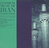 Classical Music Of Iran: The Dastgah System, Vol. 1