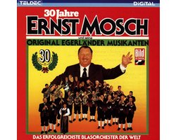 30 Jahre Ernst Mosch