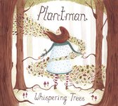 Plantman - Whispering Trees (CD)